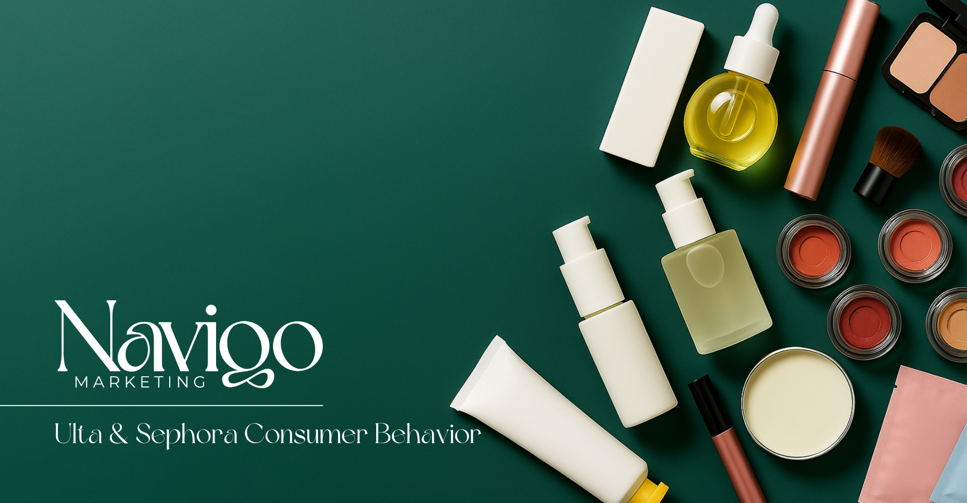 Ulta & Sephora Consumer Behavior